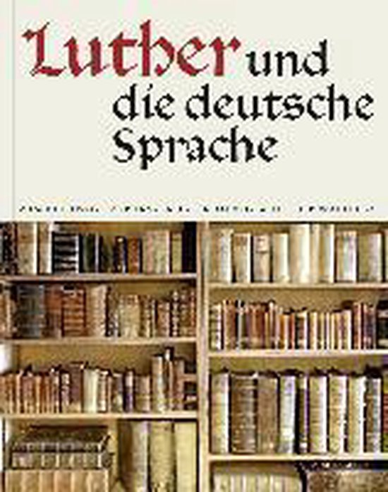 Luther und die deutsche Sprache 9783795431341 Boeken