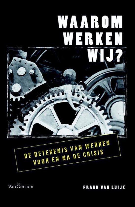 Cover van het boek 'Waarom werken wij ?' van F. van Luijk