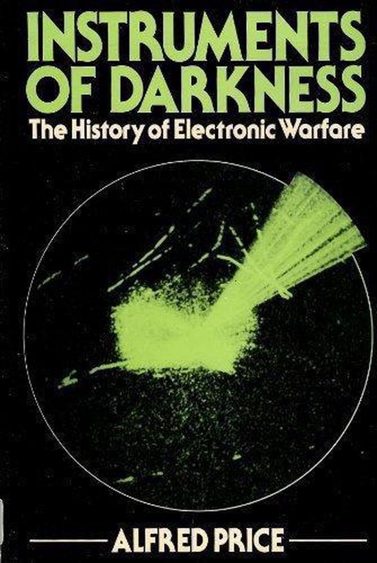 9780354010627 - Instruments of Darkness; The History of Electronic Warfare
