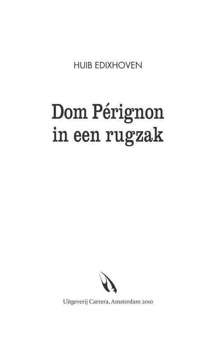 Dom Perignon in een rugzak, Huib Edixhoven | 9789048807642 | Boeken |  bol.com