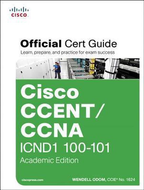 CCENT CCNA ICND1 100 101 Official Cert Guide Academic Edition ccent-ccna-icnd1-100-101-official-cert-guide-academic-edition