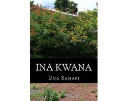 Ina Kwana