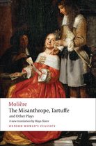 Oxford World's Classics - The Misanthrope, Tartuffe, and Other Plays
