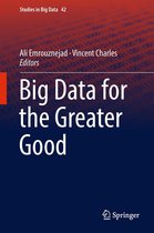 Studies in Big Data 42 - Big Data for the Greater Good