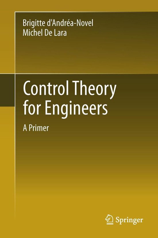 Control Theory for Engineers (ebook), Brigitte D'AndréaNovel