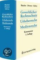 Gewerblicher Rechtsschutz Urheberrecht Medienrecht