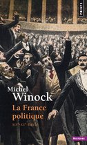 La France politique. XIXe-XXe siècle