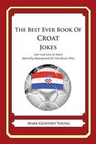 The Best Ever Book of Croat Jokes