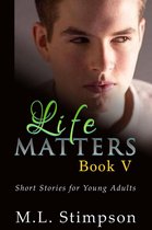 Life Matters 5 - Life Matters - Book 5