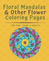 Floral Mandalas & Other Flower Coloring Pages