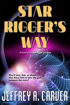 Star Rigger Universe - Star Rigger's Way