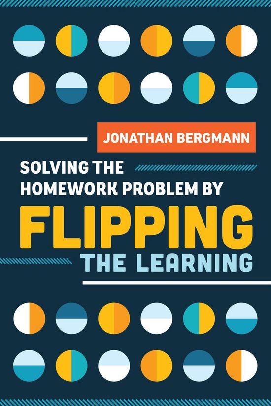 Solving the Homework Problem by Flipping the Learning - cover