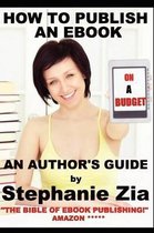 How to Publish an eBook on a Budget - An Author's Guide