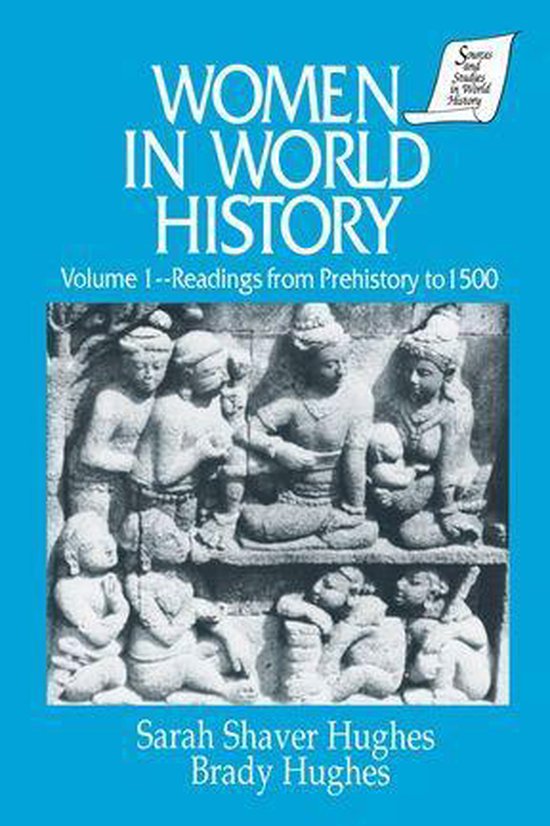Women in World History: v. 1: Readings from Prehistory to 15 ... - cover