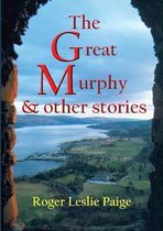 The Great Murphy & Other Stories