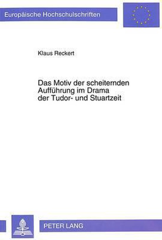 Das Motiv Der Scheiternden Auffuehrung Im Drama Der Tudor- U ... - cover