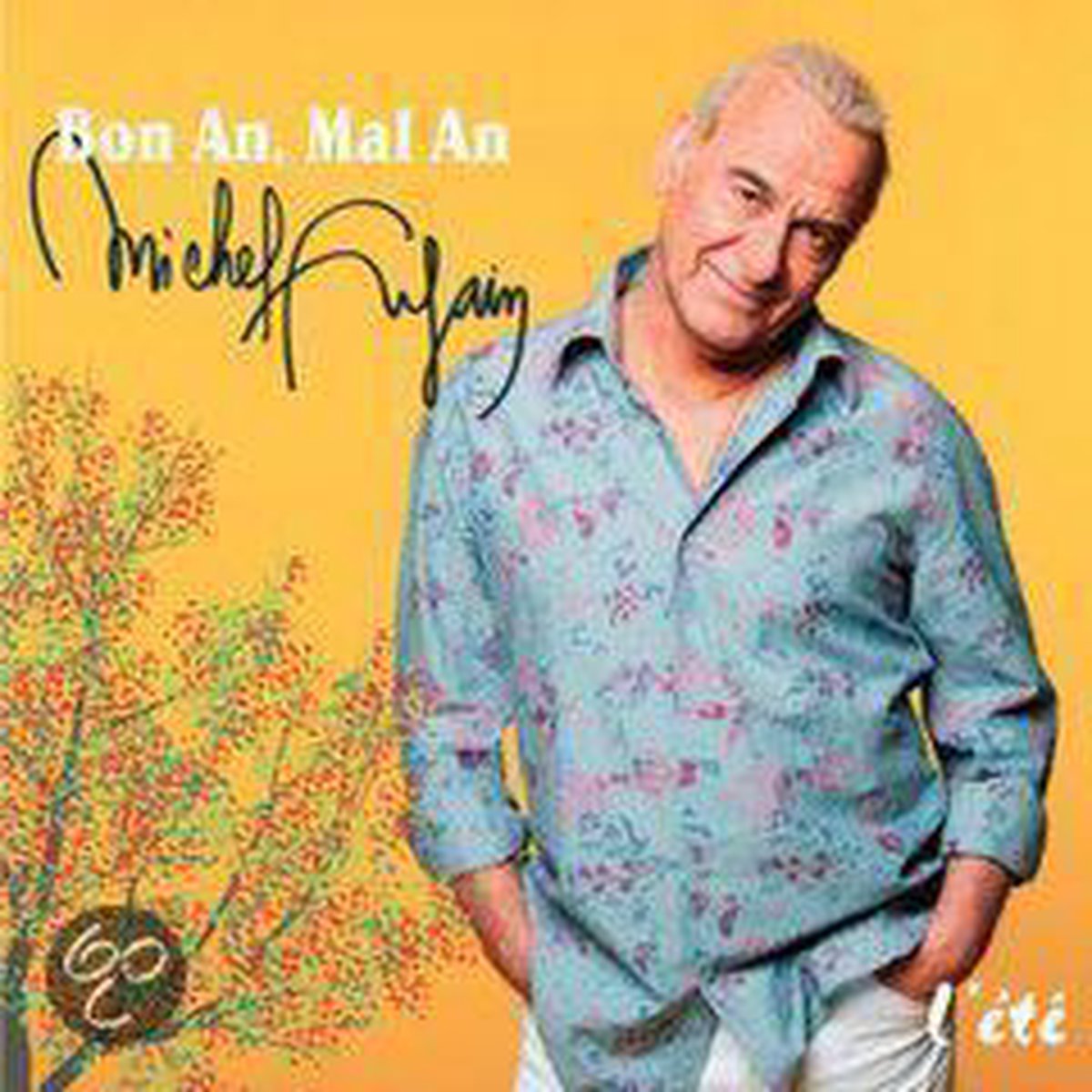 Bon An, Mal An: L'Ete