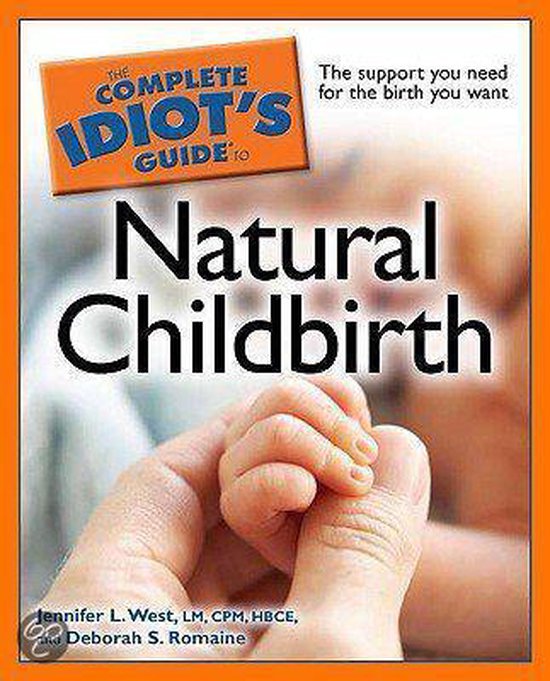 The Complete Idiot's Guide to Natural Childbirth - cover