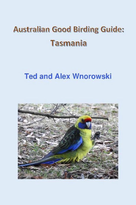Australian Good Birding Guide: Tasmania - cover
