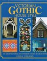 Victorian Gothic House Style