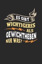 Es gibt wichtigeres als Gewichtheben nur was?