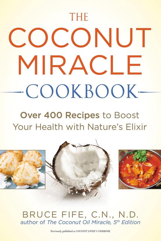The Coconut Miracle Cookbook - cover