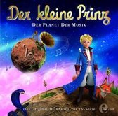 Der kleine Prinz 03 "Der Planet der Musik"