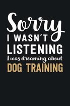 I was Dreaming about Dog Training