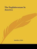 The Englishwoman In America