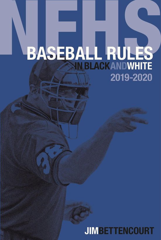 NFHS Baseball Rules in Black and White (ebook), Jim Bettencourt