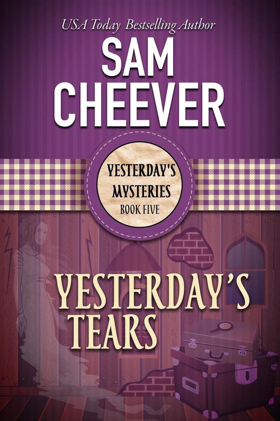 Yesterday's Tears (ebook), Sam Cheever 9781732050792 Boeken