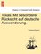 Texas. Mit Besonderer Rucksicht Auf Deutsche Auswanderung. - Dr Ferdinand Roemer