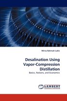 Desalination Using Vapor-Compression Distillation