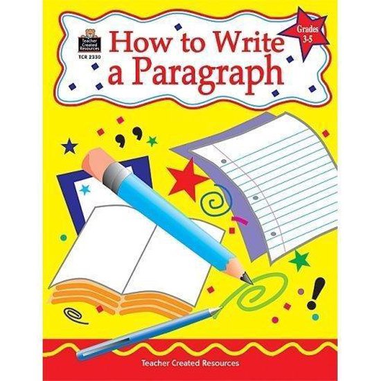 How to Write a Paragraph, Grades 3-5 - cover