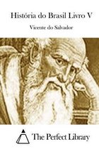 Historia do Brasil Livro V