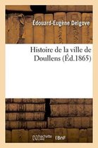 Histoire- Histoire de la Ville de Doullens