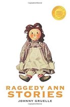 Raggedy Ann Stories (1000 Copy Limited Edition)