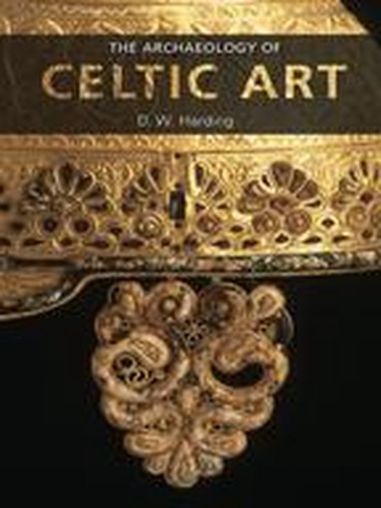The Archaeology of Celtic Art - cover
