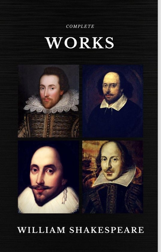 The Complete Works of William Shakespeare (37 plays, 160 son ... - cover