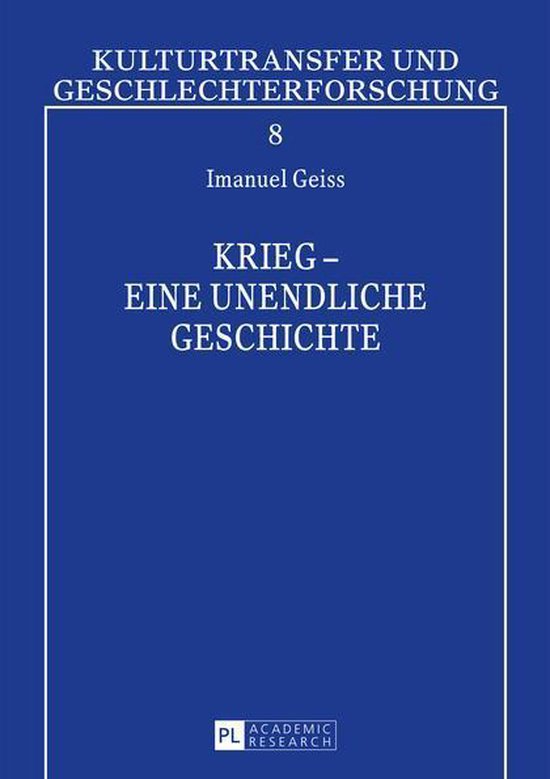 Kulturtransfer und Geschlechterforschung 8 - Krieg – eine  ... - cover