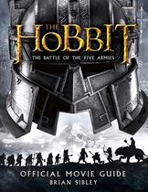 The Hobbit: The Battle of the Five Armies - Official Movie Guide (The Hobbit: The Battle of the Five Armies)