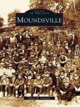 Images of America - Moundsville