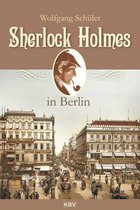 Sherlock Holmes - Sherlock Holmes in Berlin
