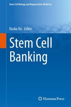 Stem Cell Biology and Regenerative Medicine - Stem Cell Banking