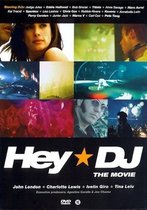 Speelfilm - Hey Dj The Movie