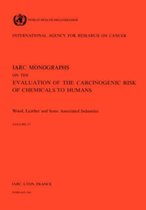 IARC monographs on the evaluation of the carcinogenic risk of chemicals to humans25- Wood, leather and some associated industries
