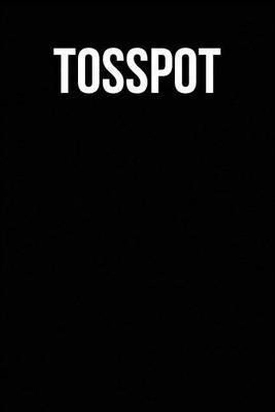 Tosspot 9781540615350 British Slang Journals Boeken