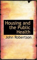 Housing and the Public Health