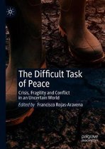 The Difficult Task of Peace