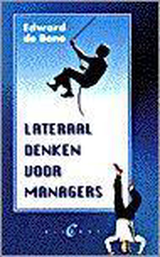 Lateraal denken voor managers - Edward de Bono | Nextbestfoodprocessors.com